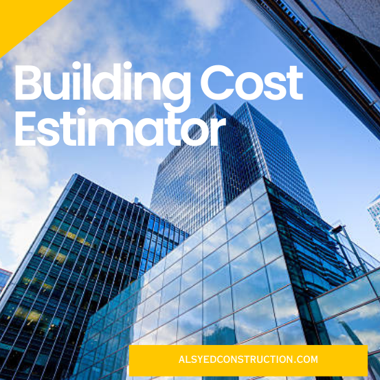 Mastering the Art of Building Cost Estimator: Your Ultimate Guide to