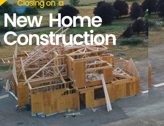 when do you close on a new construction home
