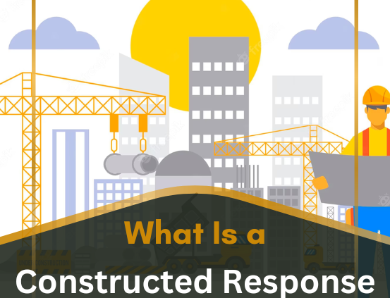 what is a constructed response