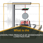 What is the Underlying Principle of Seismograph Construction