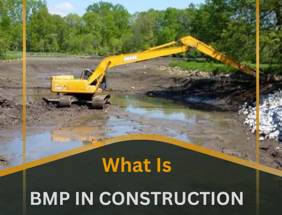 What Is BMP in Construction?