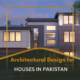 Architectural Design for Houses