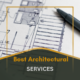 Best Architectural Services