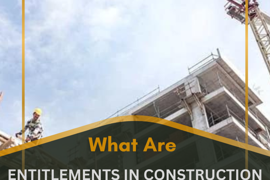 what are entitlements in construction