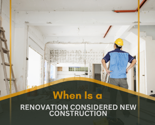 When Is a Renovation Considered New Construction