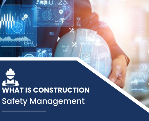 What Is Construction Safety Management