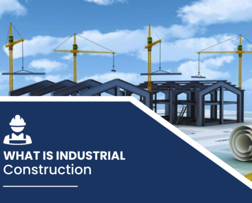 What is Industrial Construction