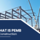 What is PEMB in Construction