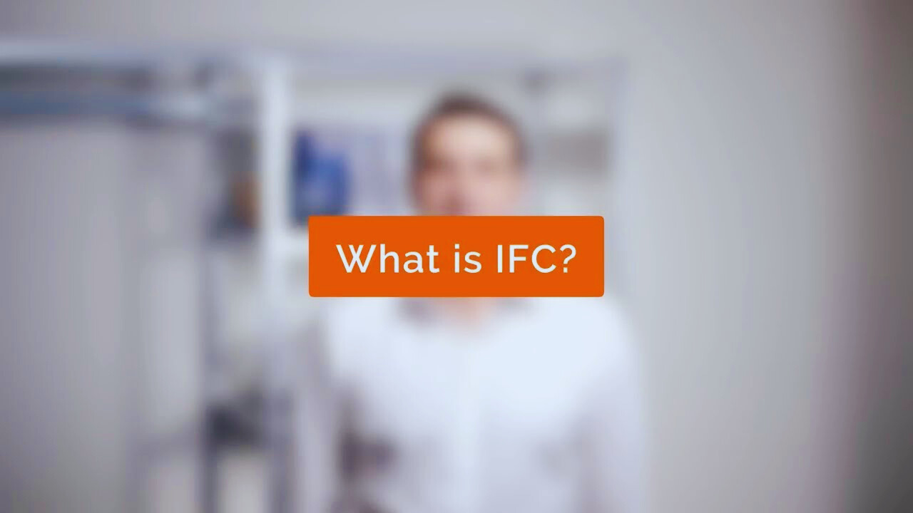 What is IFC in Construction