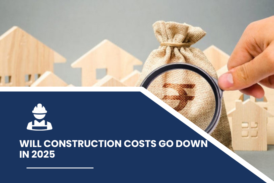 Will Construction Costs Go Down In 2025? AlSyed Construction