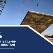 What is Tilt-Up Construction