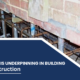 what is underpinning in building construction