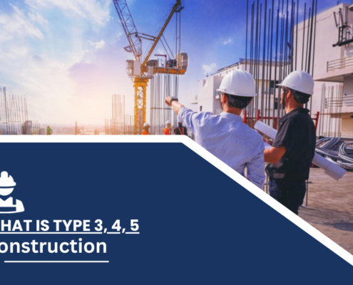 What is Type 3, 4, 5 Construction