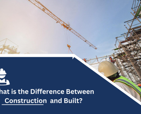 What is the Difference Between Construction and Built