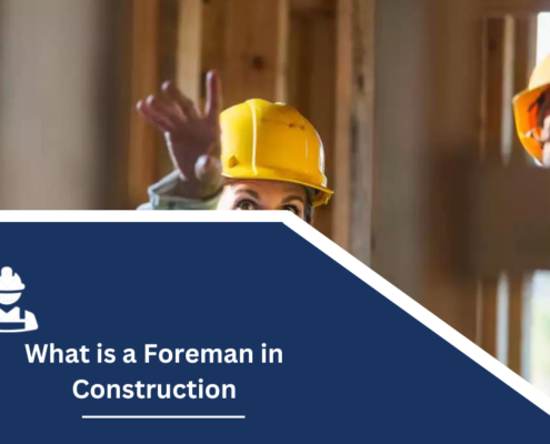 What is a Foreman in Construction