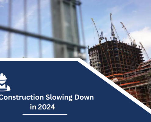 Is Construction Slowing Down in 2024