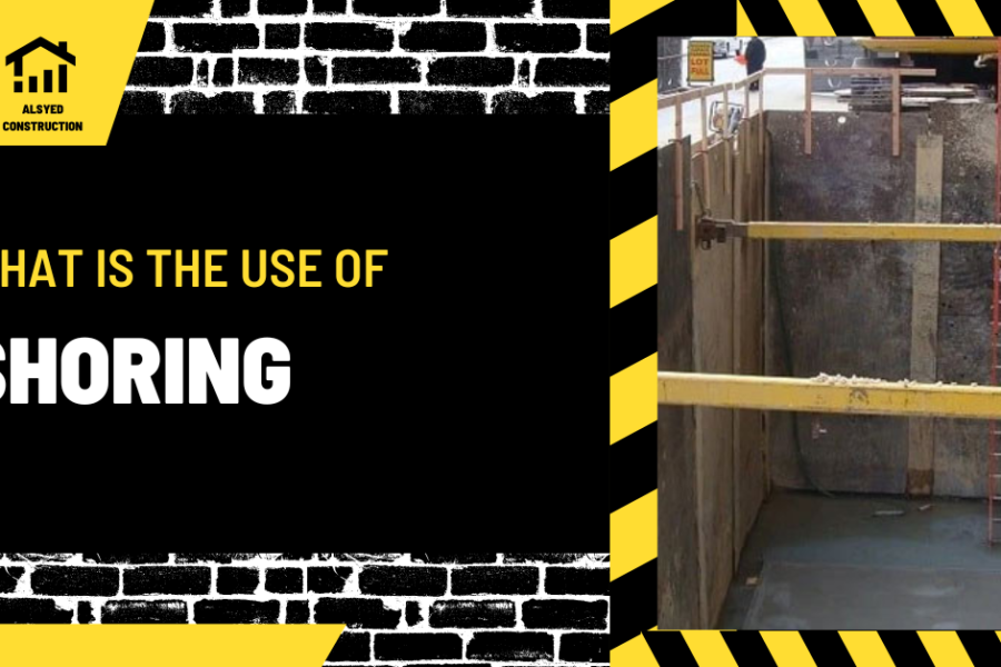 What is the Use of Shoring