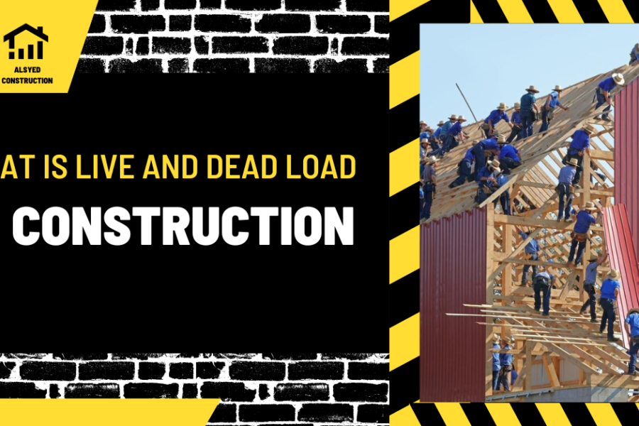 What is Live and Dead Load in Construction