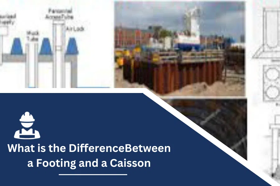 What is the Difference Between a Footing and a Caisson