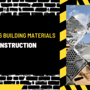 What are the 6 Building Materials Used in Construction
