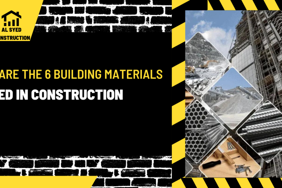 What are the 6 Building Materials Used in Construction