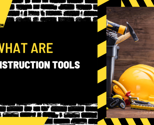 What are Construction Tools