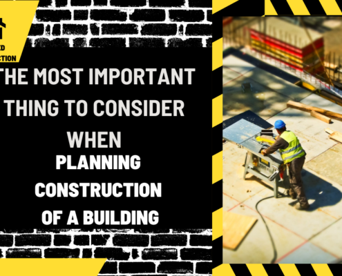 The Most Important Thing to Consider When Planning Construction of a Building