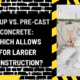 Tilt-Up vs. Pre-Cast Concrete: Which Allows for Larger Construction