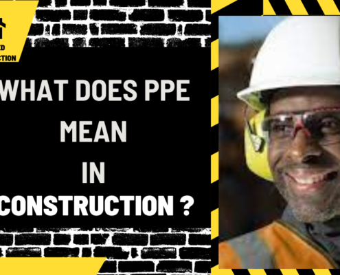 What Does PPE Mean in Construction