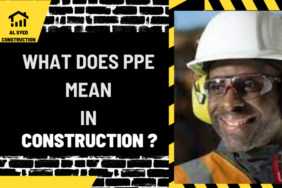 What Does PPE Mean in Construction