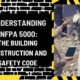 Understanding NFPA 5000: The Building Construction and Safety Code