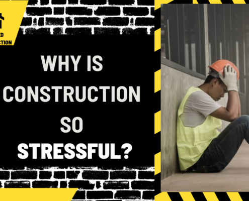 Why is Construction So Stressful