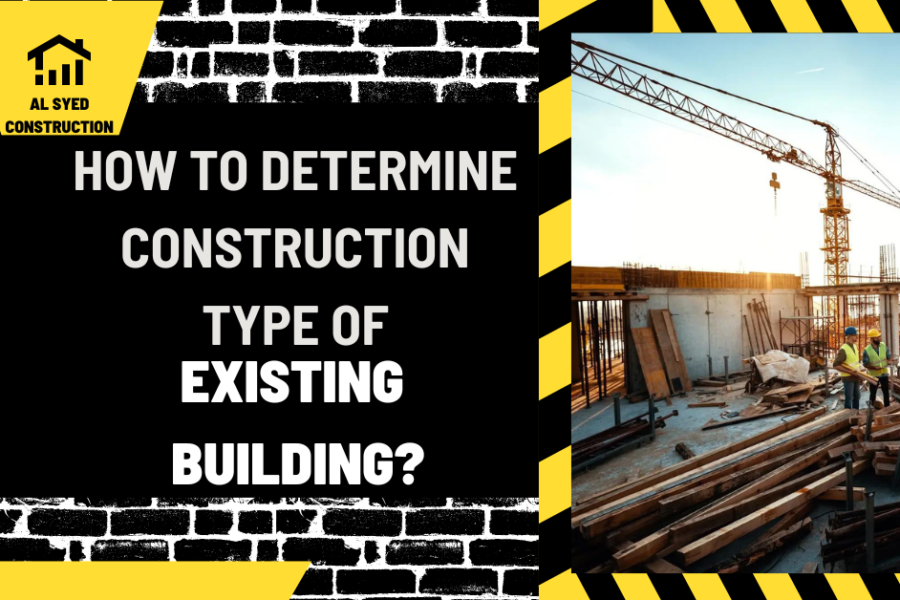 How to Determine Construction Type of Existing Building