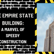 The Empire State Building: A Marvel of Speedy Construction
