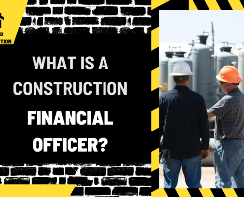 What is a Construction Financial Officer