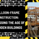 Balloon-Frame Construction: Assessing the Age of Wooden Buildings