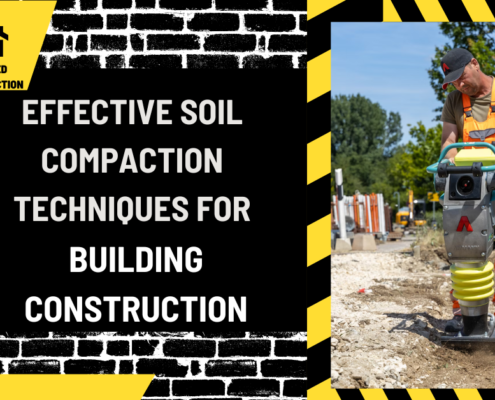 Effective Soil Compaction Techniques for Building Construction