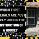 Which Three Minerals Are Most Likely Used in the Construction of a House