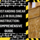 Understanding Shear Walls in Building Construction: A Comprehensive Guide