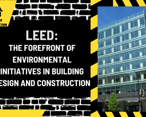 LEED: The Forefront of Environmental Initiatives in Building Design and Construction