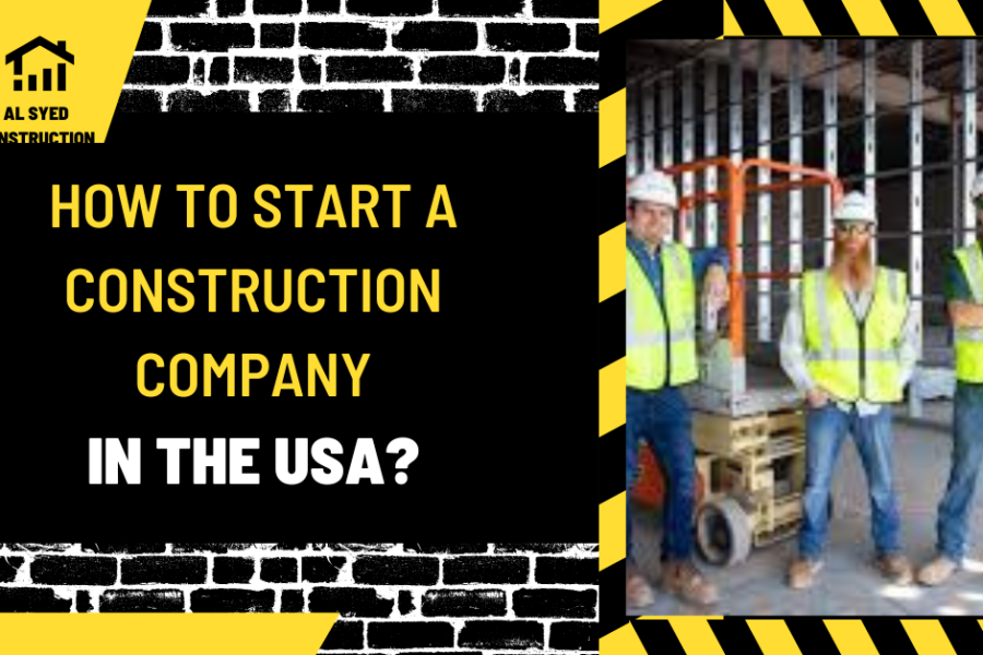 How to Start a Construction Company in the USA