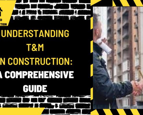 Understanding T&M in Construction: A Comprehensive Guidev