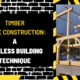 Timber Frame Construction: A Timeless Building Technique