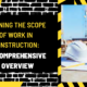 Defining the Scope of Work in Construction: A Comprehensive Overview