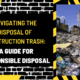 Navigating the Disposal of Construction Trash: A Guide for Responsible Disposal