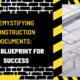 Demystifying Construction Documents: The Blueprint for Success
