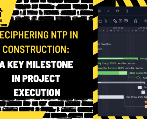 Deciphering NTP in Construction: A Key Milestone in Project Execution