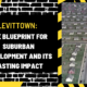 Levittown: The Blueprint for Suburban Development and Its Lasting Impact