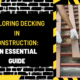 Exploring Decking in Construction: An Essential Guide