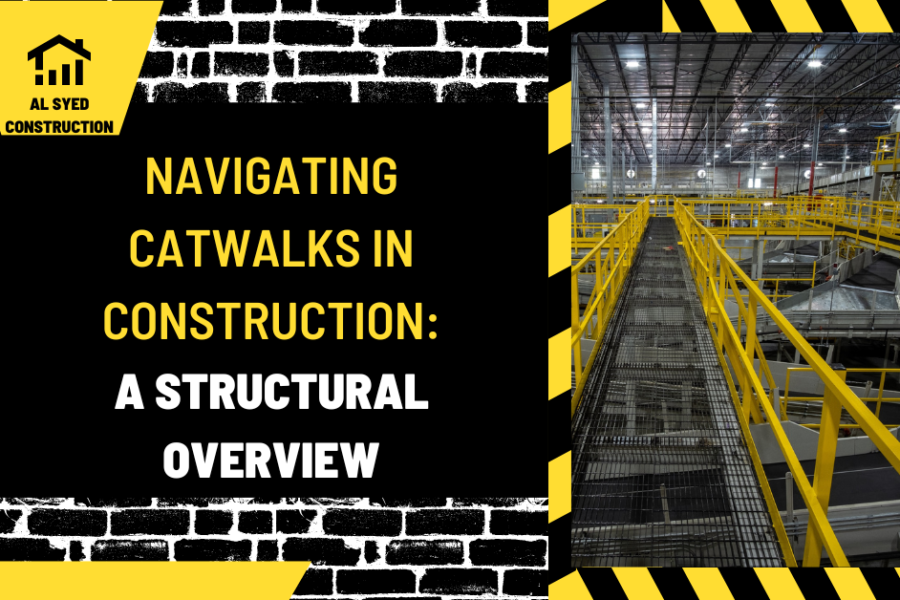 Navigating Catwalks in Construction: A Structural Overview